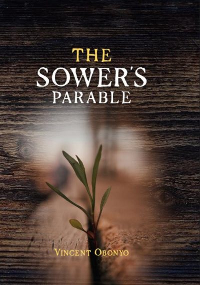 The Sower’s Parable by Vincent Obonyo