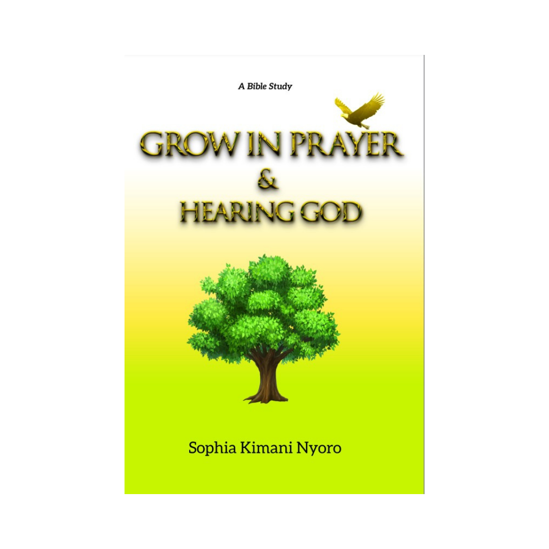 Grow in Prayer and Hearing God
