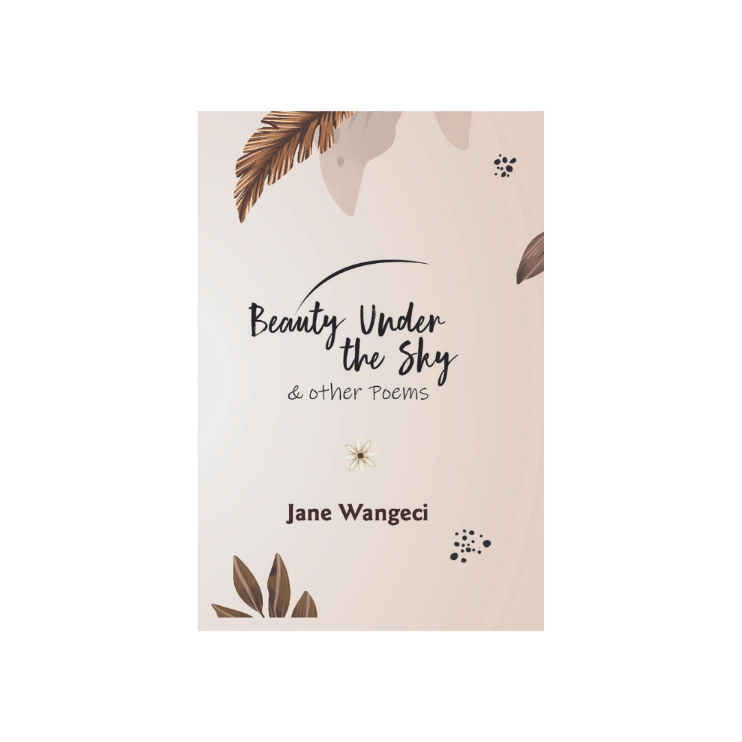 Beauty Under The Sky and Other Poems