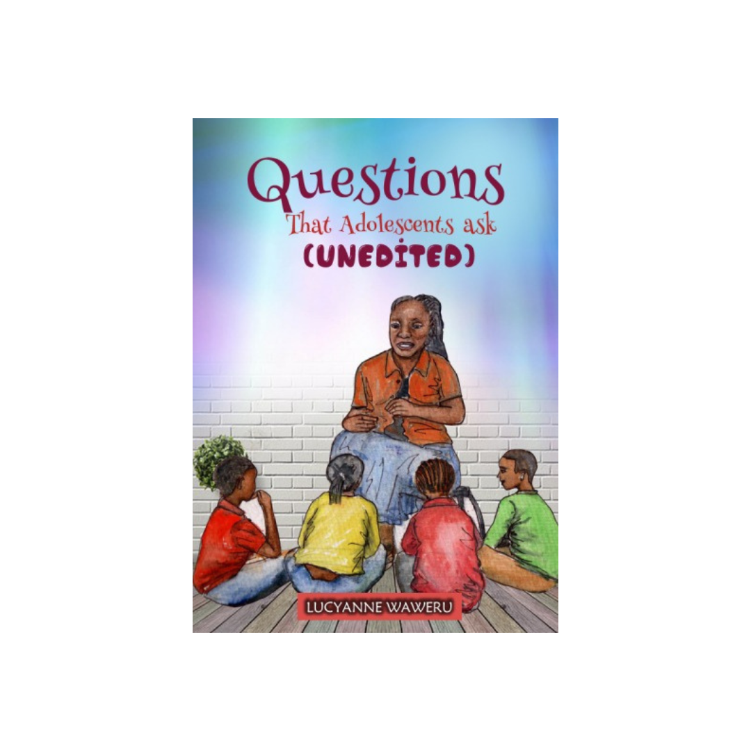 Questions That Adolescents Ask (Unedited)