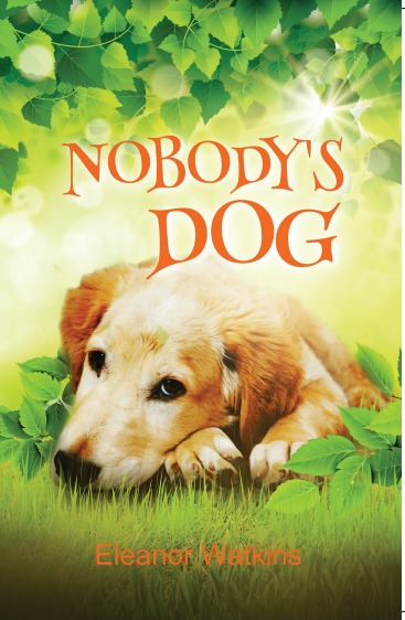 Nobody's Dog by Eleanor Watkins