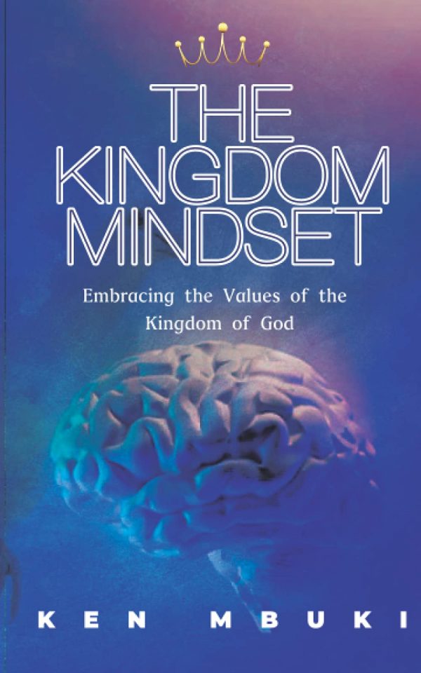 The Kingdom Mindset