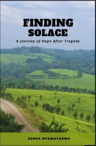 Finding Solace By Agnes Nyamayarwo