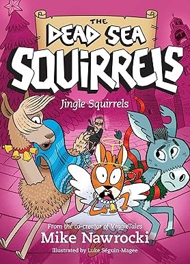 Jingle Squirrels (The Dead Sea Squirrels)