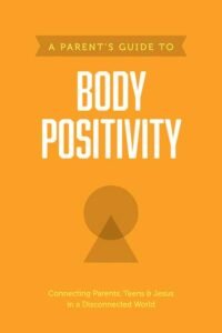 A Parent’s Guide to Body Positivity by Axis