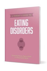 A Parent’s Guide to Eating Disorders by Axis