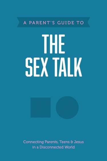 A Parent’s Guide to the Sex Talk by Axis