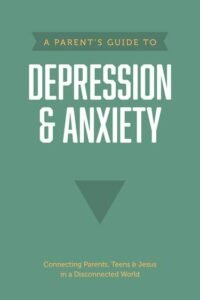A Parent’s Guide to Depression & Anxiety by Axis.