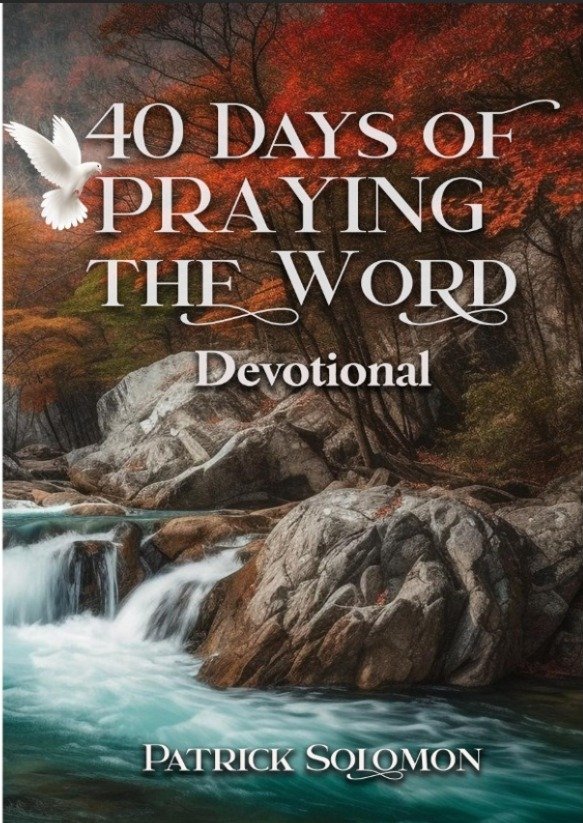 40 Days of Praying the Word by Patrick Solomon